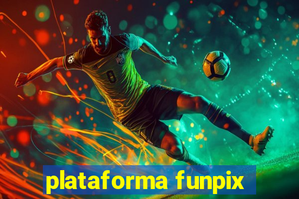 plataforma funpix